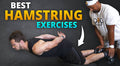 Best Hamstring Exercises