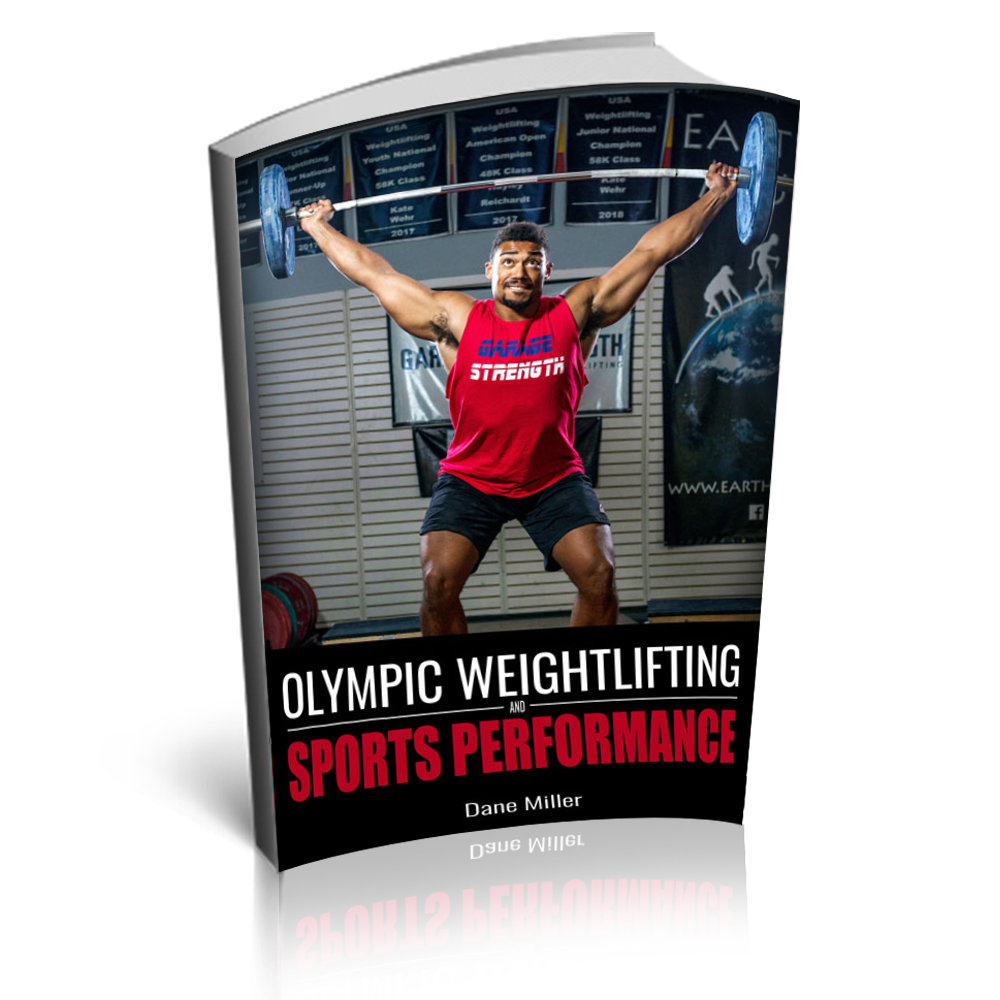 Olympic Weightlifting for Sports Performance Book Garage Strength
