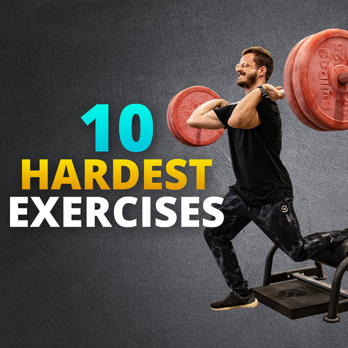 10 Hardest Exercises to Build Strength