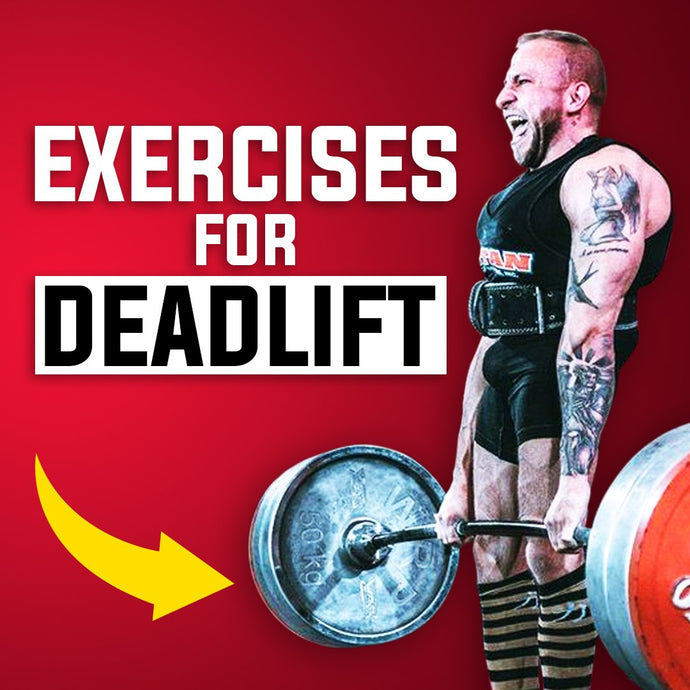 Top 5 Exercises To Improve Deadlift