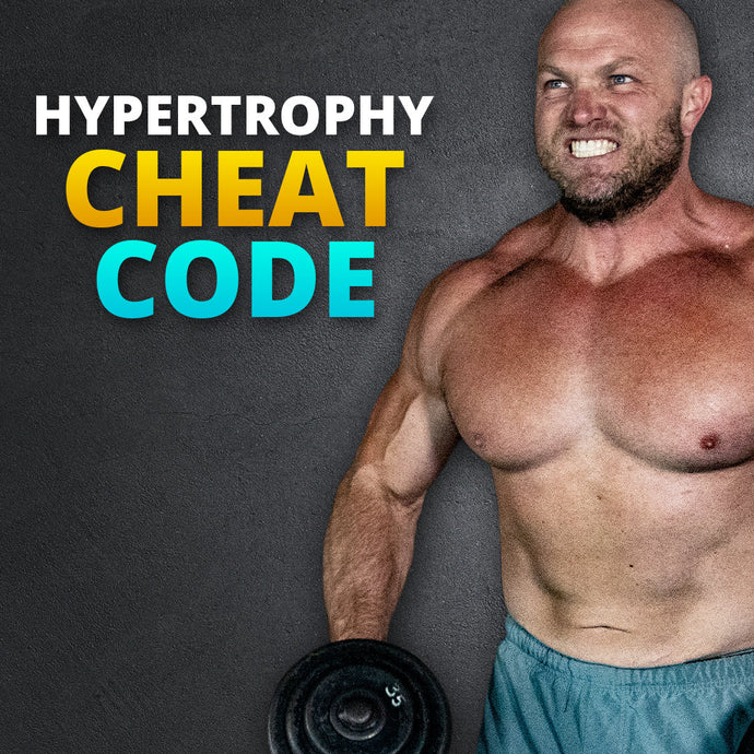 Cheat Code for Hypertrophy