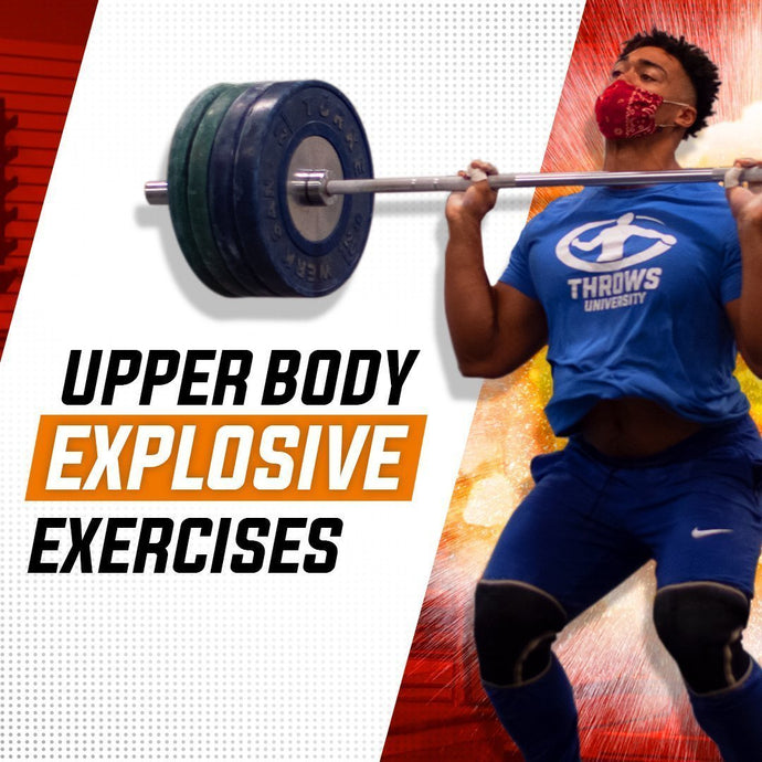 What are the 5 Best Explosive Upper Body Exercises for Athletes?