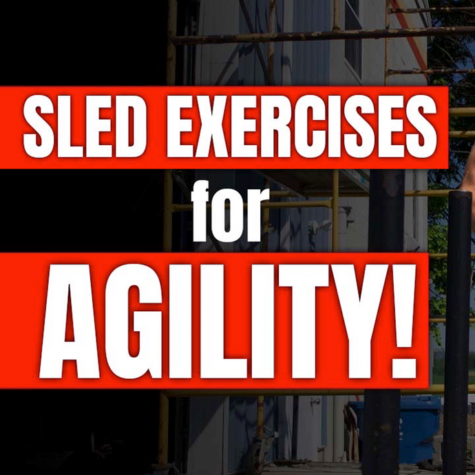 Sleds for Agility