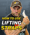 How to Use Lifting Straps