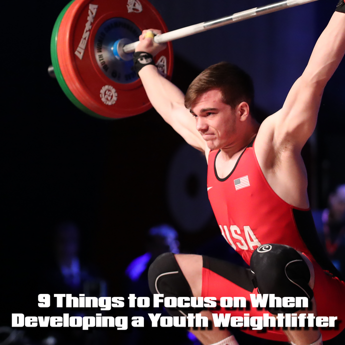 9 Things to Focus on When Developing a Youth Weightlifter
