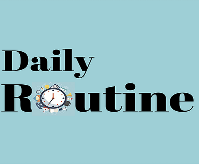 How Important is a Daily Routine?