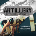 Artillery Off Season Lineman Strength Program
