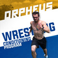 Orpheus Wrestling Conditioning Program