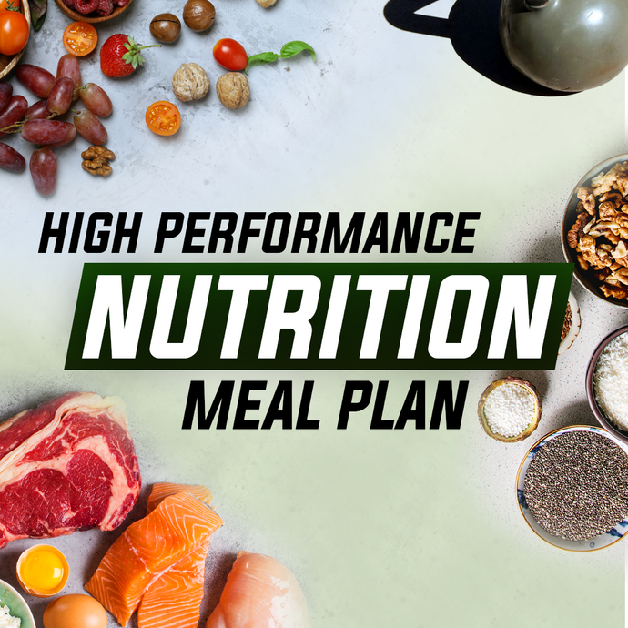 High Performance Nutrition Meal Plan