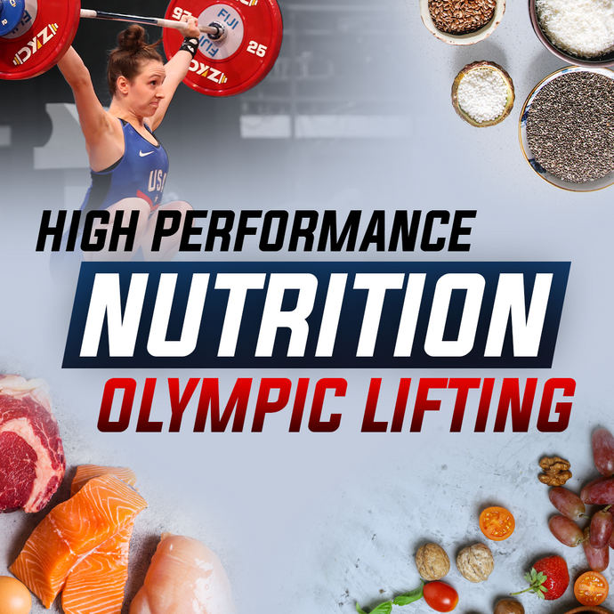 High Performance Nutrition Olympic Lifting