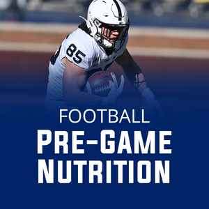 Pre Game Nutrition for Football