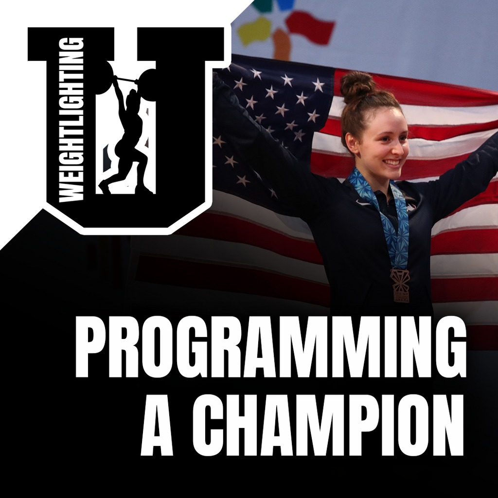 Weightlifting U: Programming A Champion