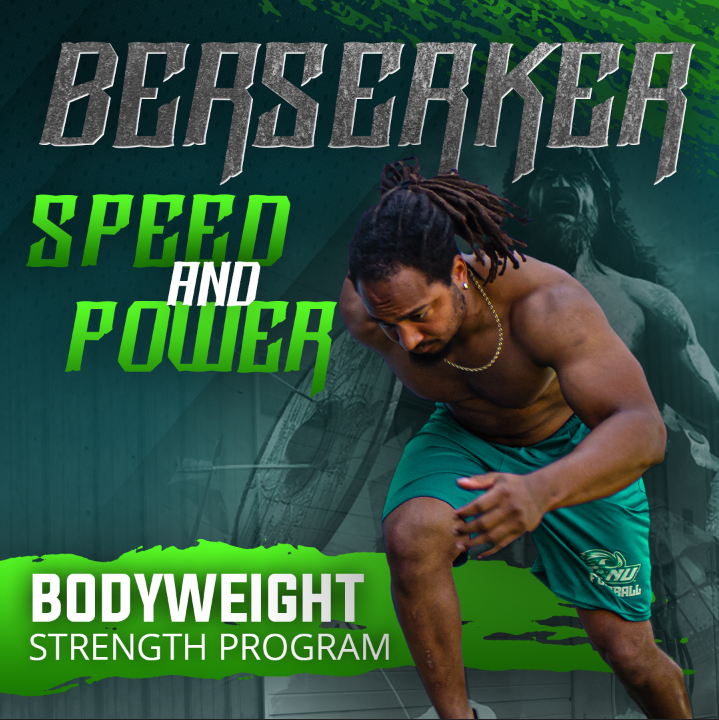 Berserker Speed and Power Bodyweight Program