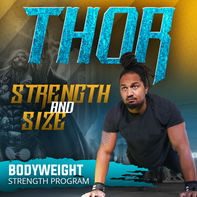 Thor Strength and Size Bodyweight Program